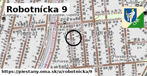 Robotnícka 9, Piešťany