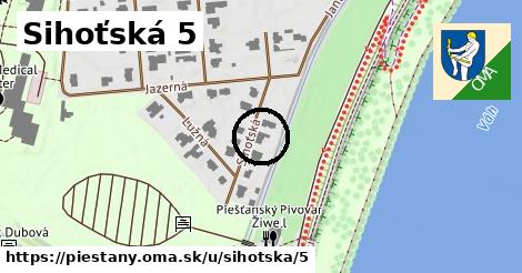 Sihoťská 5, Piešťany