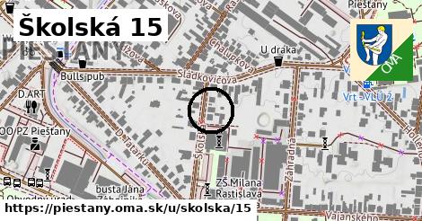 Školská 15, Piešťany