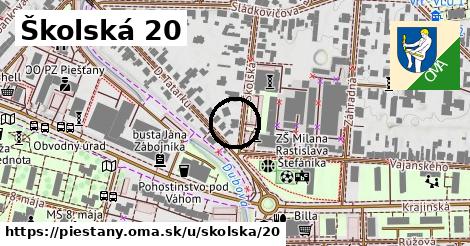 Školská 20, Piešťany