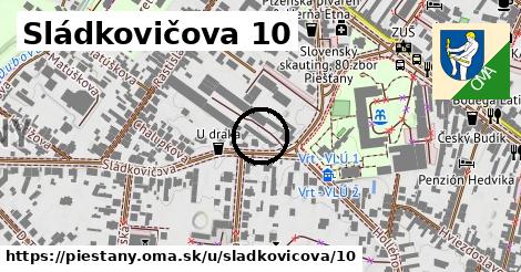 Sládkovičova 10, Piešťany