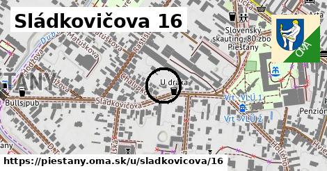 Sládkovičova 16, Piešťany