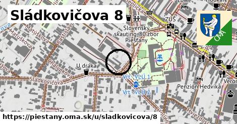 Sládkovičova 8, Piešťany