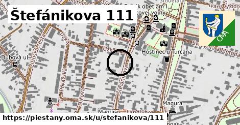 Štefánikova 111, Piešťany