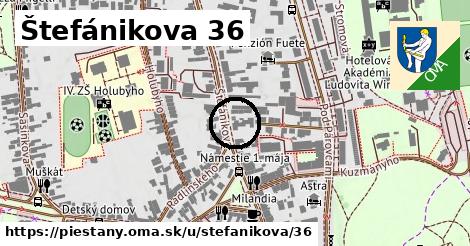 Štefánikova 36, Piešťany