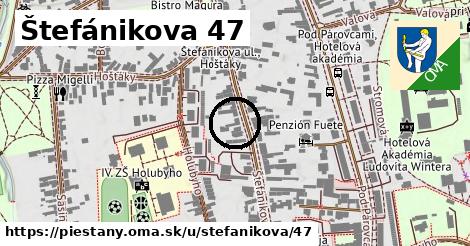 Štefánikova 47, Piešťany