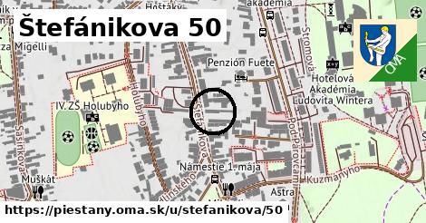 Štefánikova 50, Piešťany