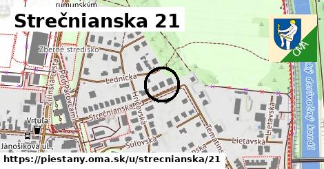 Strečnianska 21, Piešťany