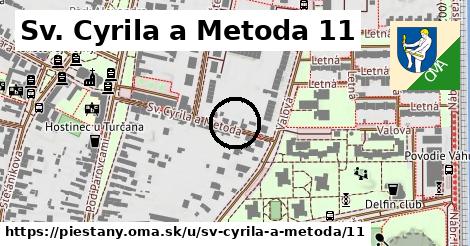 Sv. Cyrila a Metoda 11, Piešťany