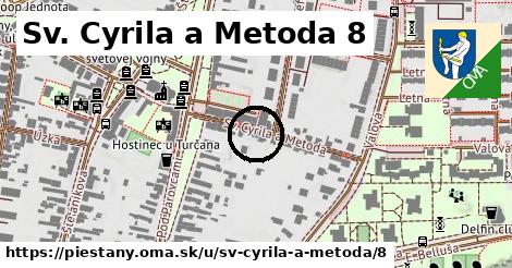 Sv. Cyrila a Metoda 8, Piešťany