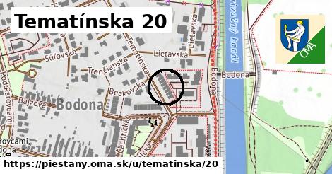 Tematínska 20, Piešťany