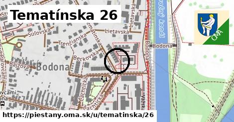 Tematínska 26, Piešťany