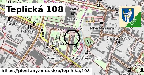 Teplická 108, Piešťany