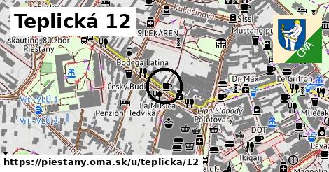 Teplická 12, Piešťany