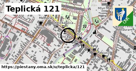 Teplická 121, Piešťany