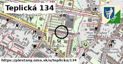 Teplická 134, Piešťany