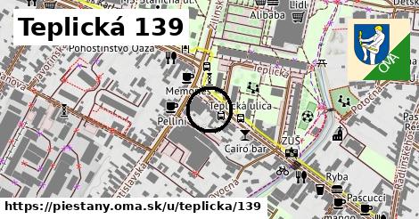 Teplická 139, Piešťany