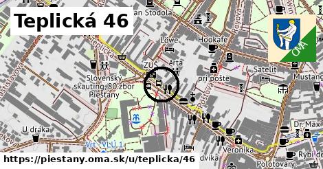 Teplická 46, Piešťany