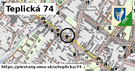 Teplická 74, Piešťany