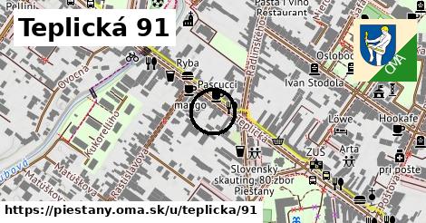 Teplická 91, Piešťany