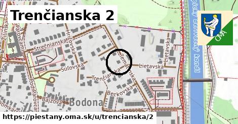 Trenčianska 2, Piešťany