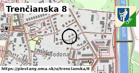 Trenčianska 8, Piešťany