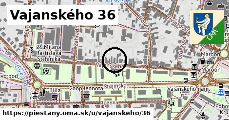 Vajanského 36, Piešťany