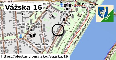 Vážska 16, Piešťany