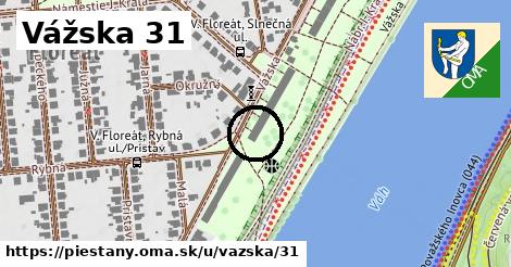 Vážska 31, Piešťany