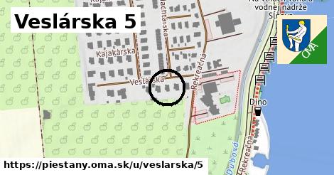 Veslárska 5, Piešťany