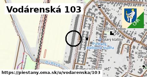 Vodárenská 103, Piešťany