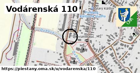 Vodárenská 110, Piešťany