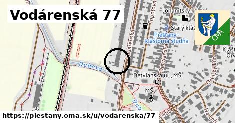 Vodárenská 77, Piešťany