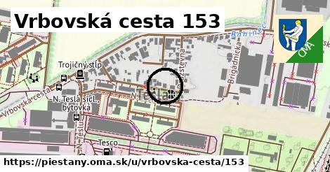 Vrbovská cesta 153, Piešťany