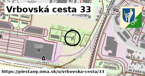 Vrbovská cesta 33, Piešťany