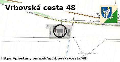 Vrbovská cesta 48, Piešťany