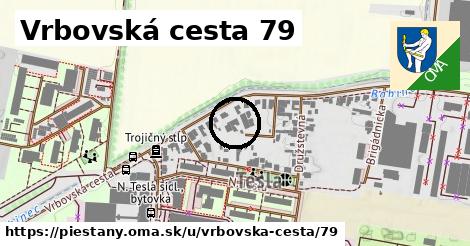 Vrbovská cesta 79, Piešťany