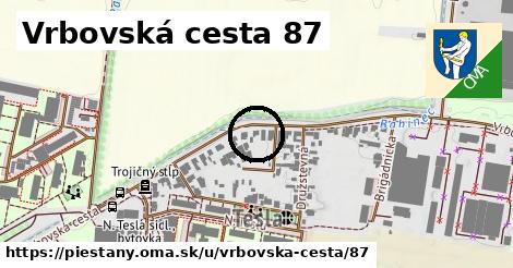 Vrbovská cesta 87, Piešťany