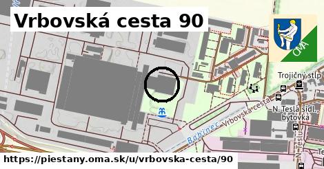 Vrbovská cesta 90, Piešťany