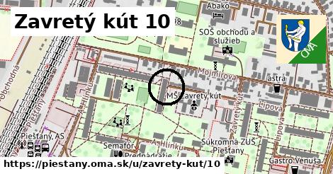 Zavretý kút 10, Piešťany