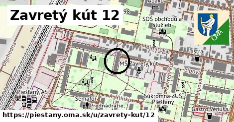 Zavretý kút 12, Piešťany