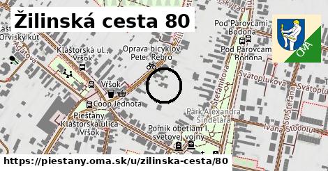 Žilinská cesta 80, Piešťany