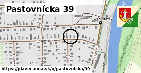 Pastovnícka 39, Plaveč