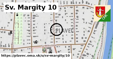 Sv. Margity 10, Plaveč