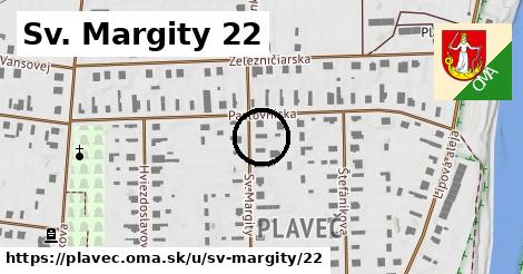 Sv. Margity 22, Plaveč