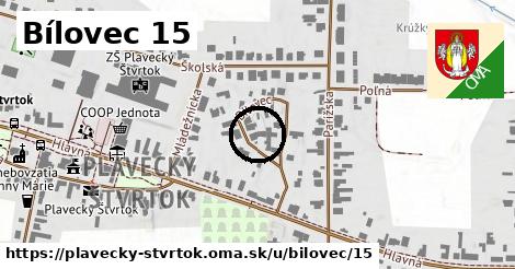 Bílovec 15, Plavecký Štvrtok