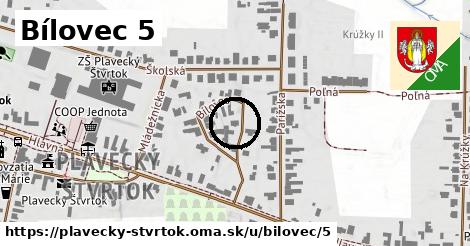 Bílovec 5, Plavecký Štvrtok