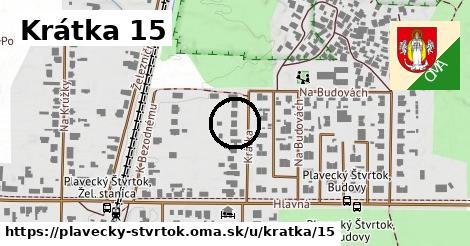 Krátka 15, Plavecký Štvrtok