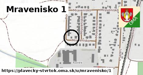 Mravenisko 1, Plavecký Štvrtok