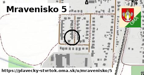 Mravenisko 5, Plavecký Štvrtok